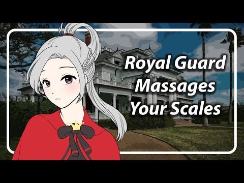 Royal Guard Rubs Your Scales [F4F] [TF4F] [Dragon Listener] [Princess Listener] [Knight Speaker]