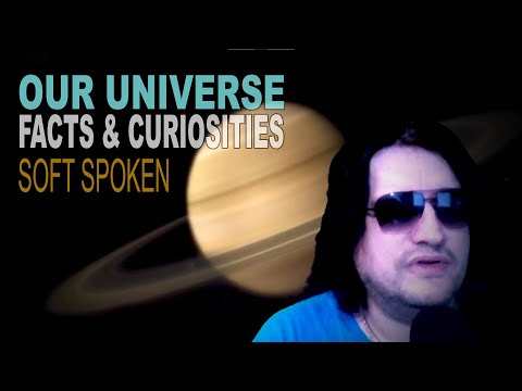 OUR UNIVERSE astronomical facts and curiosities | cool things to know | Soft spoken relaxing ASMR