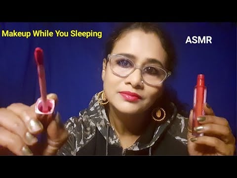Asmr Doing Your Makeup While You're Sleeping 💕💄| Asmr Ghosal |asmr personal attention