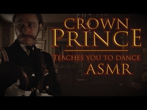 ASMR Crown Prince Teaches You to Dance at Royal Ball