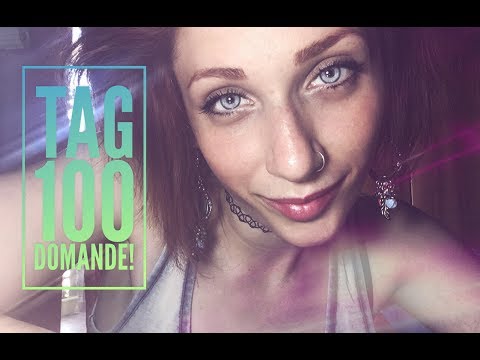 ASMR ❤ ITA 💁 Tag 100 Domande! Italian WHISPERS 💤