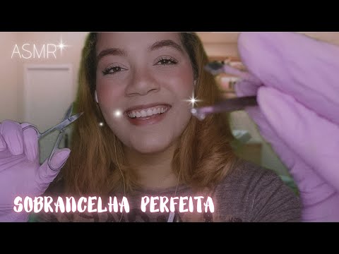 ASMR FAST | FAZENDO SUA SOBRANCELHA 😍💖