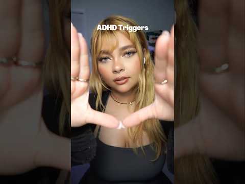 ADHD TRIGGERS #asmr