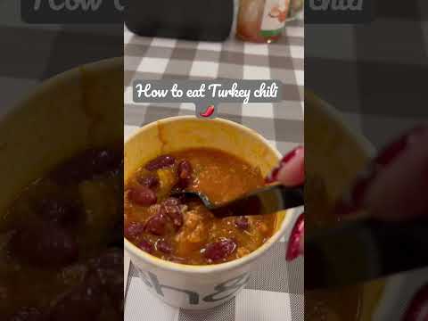 How To Eat Turkey Chili  🌶