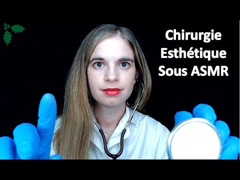 [ASMR français] Suite de la chirurgie esthétique avec la Dr Dodo - Avent 2019