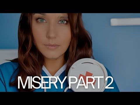 Asmr Misery Part 2