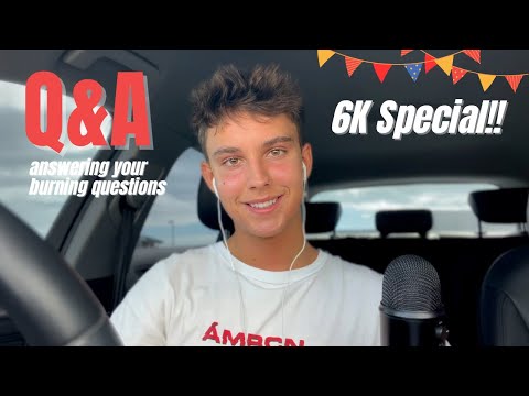 ASMR | 6,000 Subscriber Special – Q&A