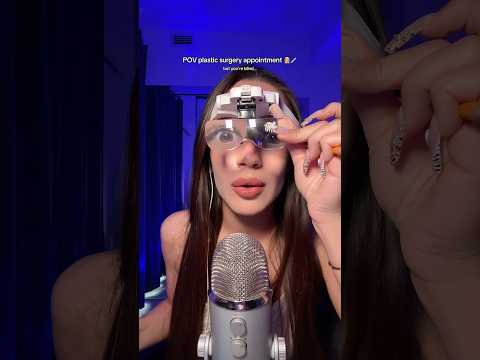ASMR POV Plastic surgery appointment but you don’t have both eyes… 👀 #asmr #tingles #asmrvideo