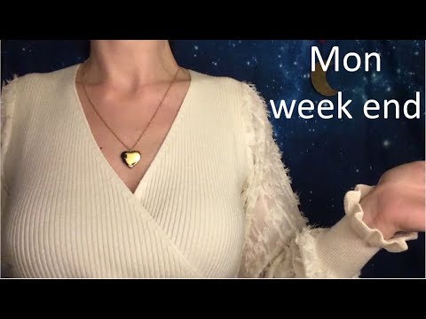 ASMR Les activités de mon week end