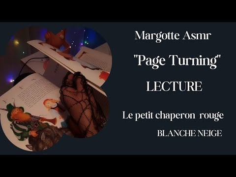 Asmr français, "Page Turning "  lecture le petit Chaperon Rouge & Blanche Neige.📚