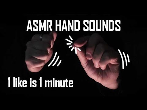 👍ASMR HAND SOUNDS👍1 like is 1 minute in the Next Video👍
