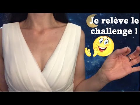 ASMR * Je relève le challenge !
