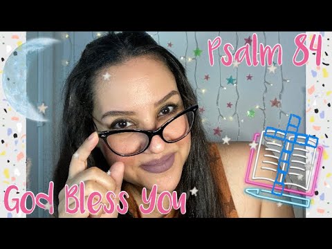 CHRISTIAN ASMR: BIBLE READING WITH OMY (PSALM 84) #136