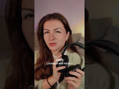 #ASMR Ton casque anti-bruit 🎧