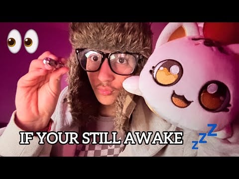 If Your Still Awake Watch This ASMR Video 🥱
