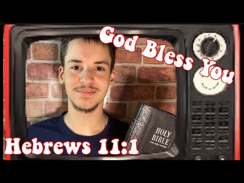 BIBLE READING “WHAT IS FAITH?” HEBREWS 11:1 WITH MALACHI