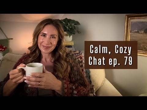  ASMR | Calm, Cozy Chat ep. 79 ☕ A Busy Week, Car Trouble, Craft Party & Q&A (Whispered)
