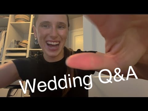 ASMR Wedding Q&A part 1 (tingly whisper ramble)
