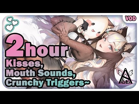 【ASMR / 3DIO】2 Hours; Kisses, Mouth Sounds, Crunchy Triggers~ ♡