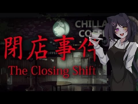 The Closing Shift Full Gameplay - Chilla's Art (Halloween Stream!)