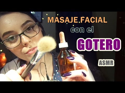 MASAJE FACIAL con el GOTERO! | ASMR ESPAÑOL