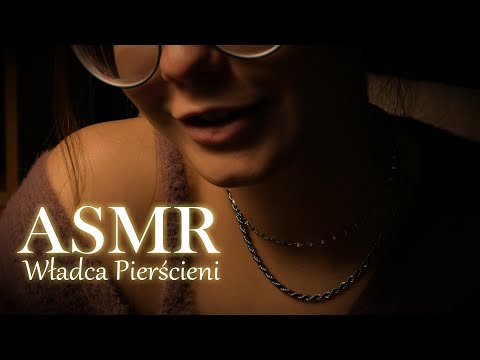 ASMR [PL] | niesłyszalne czytanie "Władcy Pierścieni" 🧙‍♂️ | dźwięki ust (inaudible reading)