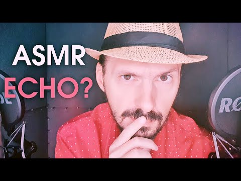 Can Echo Enhance ASMR Feelings? Yes!