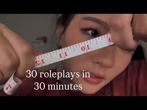 asmr- 30 roleplays in 30 minutes (COMPILATION)