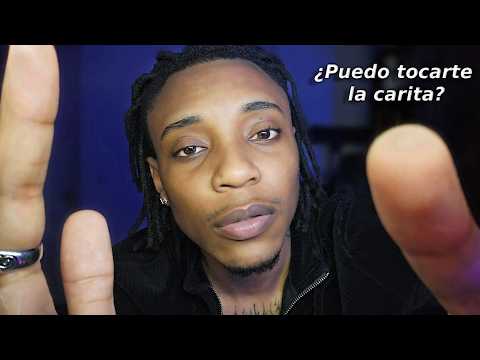 ASMR en Español | ¿Te puedo tocar La Cara? (Atención personal)