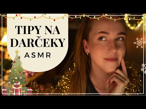 TIPY NA DARČEKY 🎁🎄 šepkanie  |ASMR|