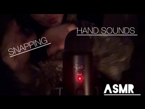 Dry hand sounds , snapping and nail tapping + visual hand triggers 
