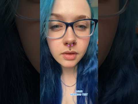 ASMR HEARING TEST (full on ✅⏰) #shorts #personalattention #asmr #asmrthisorthat