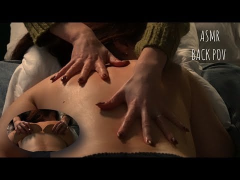 ASMR BACK POV SCRATCH AND MASSAGE - NO TALKING
