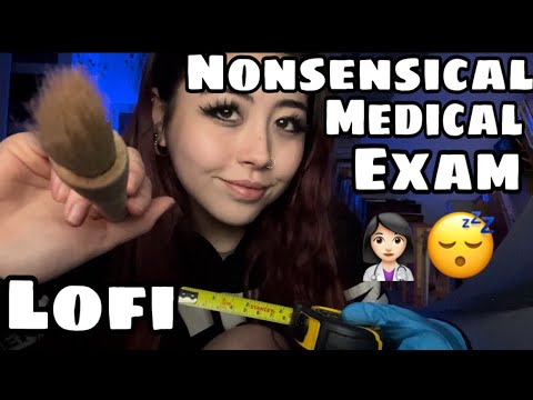 ASMR Nonsensical Medical Examination 👩🏻‍⚕️😜😴 (fast paced, chaotic) lofi