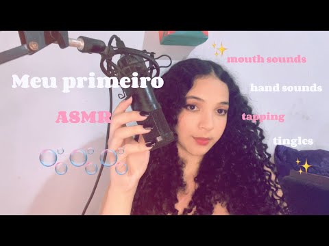 Meu primeiro ASMR *mostrando o rosto* 💖 Mouth sounds | Tapping | Hand sounds | Tingles 💗