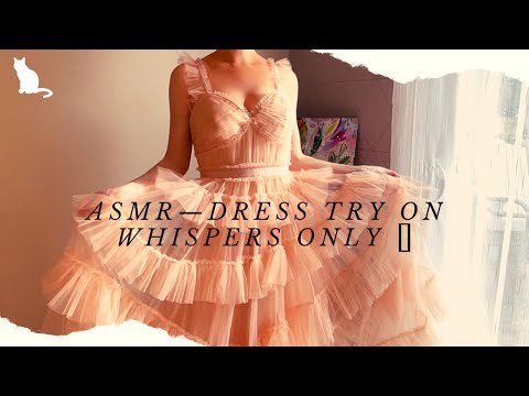 ASMR Dress Try On — Whispered Version