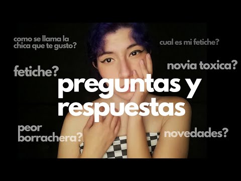 ASMR ❤️ CUAL ES MI FET1CHE y otras pendejadas ❤️ PREGUNTAS Y RESPUESAS