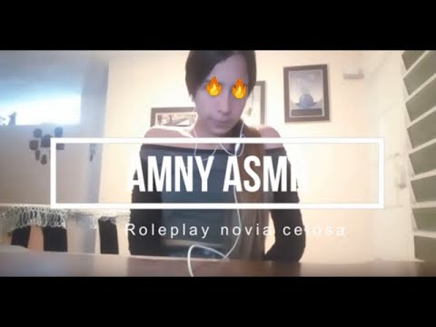 ASMR Roleplay novia celosa