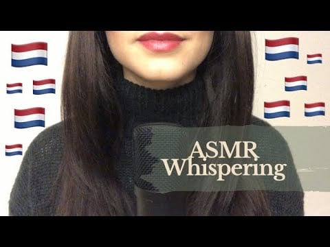 ASMR Whispering🌙 I'm whispering in Dutch! 🇳🇱 Ik fluister in het nederlands 🇳🇱 🌙
