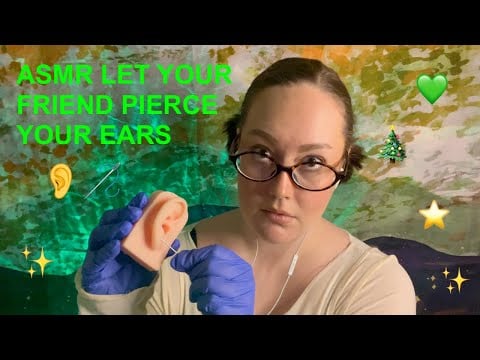 ASMR LET'S PIERCE YOUR EARS! - GLOVES. BINAURAL. EAR SCRAPING. WAX PULLING. WHISPERED CHATTING.
