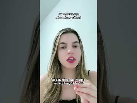 Elize é psicopata ou vítima?
