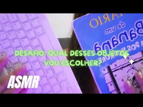 asmr caseiro - teste de intuição. qual objeto vou escolher? (tapping, scratching e sussurros)