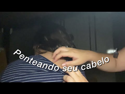 ASMR: PENTEANDO SEU CABELO 💁🏻‍♀️