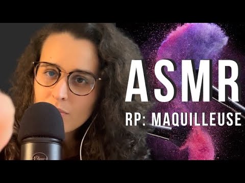 ASMR FR I ROLEPLAY JE TE MAQUILLE 💄