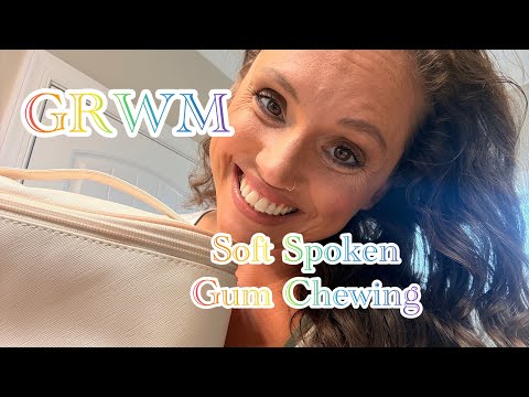 ASMR GRWM 💗 Gum Chewing | Soft Spoken Ramble