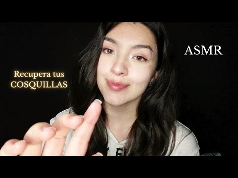 ASMR Recupera tus COSQUILLAS - Duerme rápidamente💛