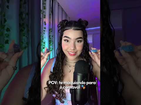 ASMR: TE MAQUIANDO PARA O CARNAVAL 🎭