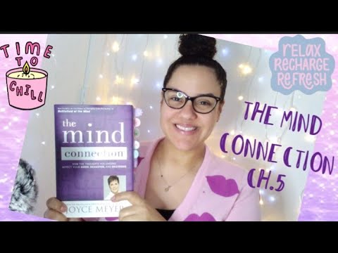 ASMR READING OF "The Mind Connection" Ch.5 WITH OMY (By:Joyce Meyer) #5