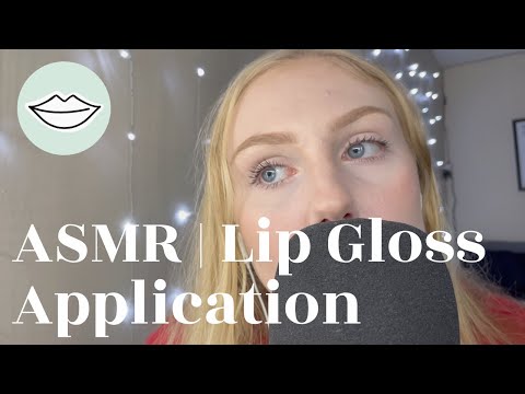 ASMR | Lip Gloss Application