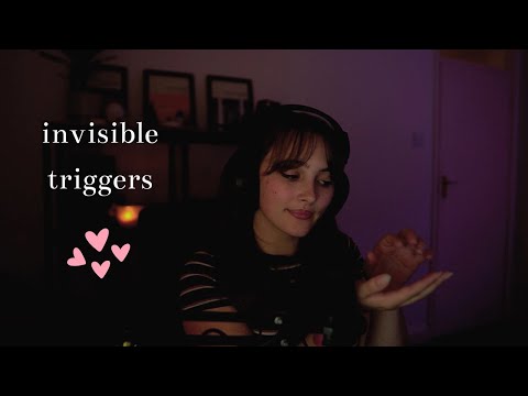 ASMR invisible triggers ✨